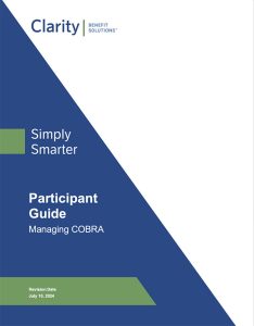 Clarity COBRA – Participant Guide to Managing COBRA